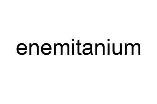 enemitanium